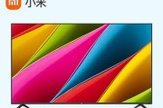 小米电视55英寸怎么样？（探索小米电视55英寸的全新视觉体验）
